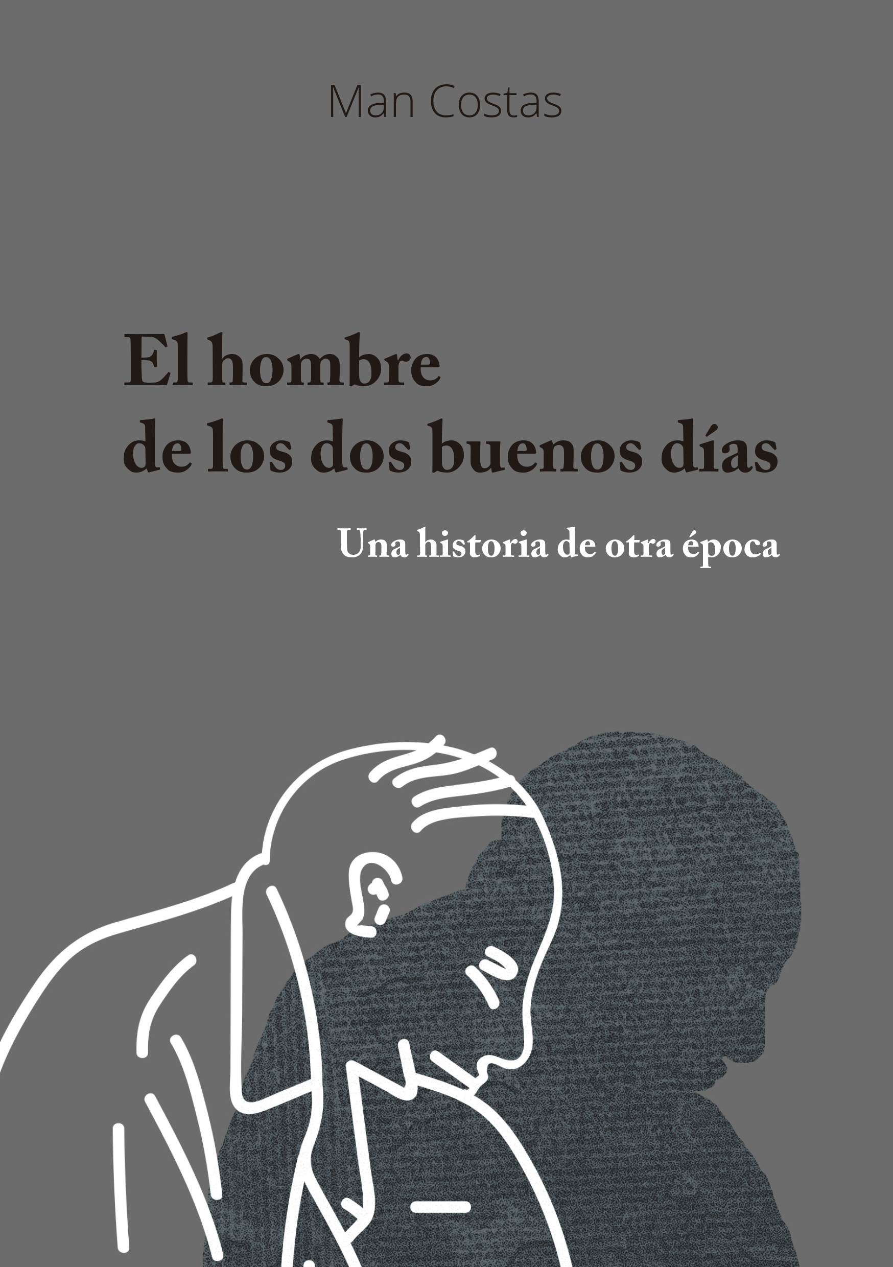 Portada de El hombre de los dos buenos días